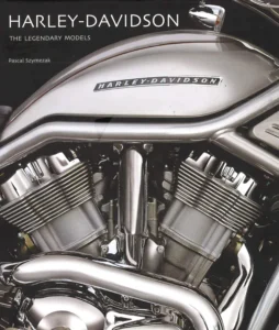 HARLEY DAVIDSON " THE LEGENDARY MODELS"