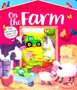 WHAT CAN YOU SEE? ON THE FARM