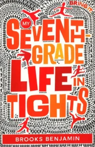 MY SEVENTH-GRADE LIFE IN TIGHTS