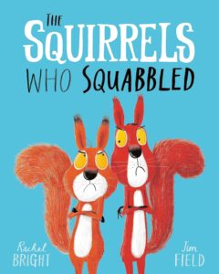 The Squirrels Who Squabbled